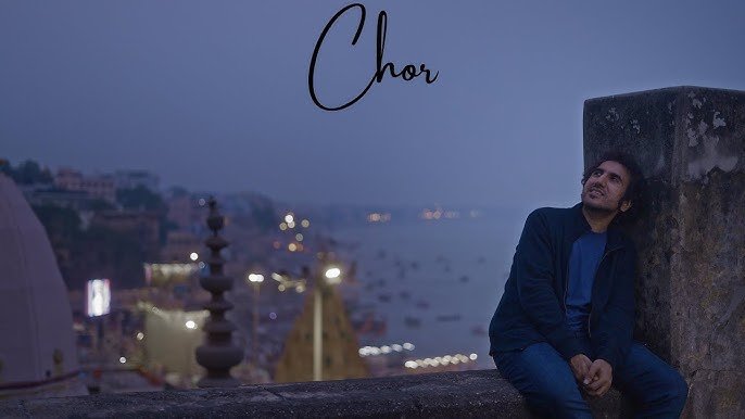 Chor Lyrics In English Translation – Justh