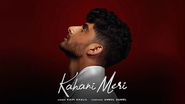 Kahani Meri Lyrics English Translation – Kaifi Khalil