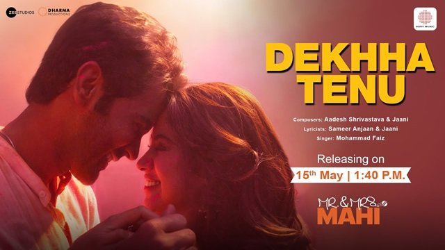 Dekhha Tenu Lyrics English (Meaning) – Mr. & Mrs. Mahi