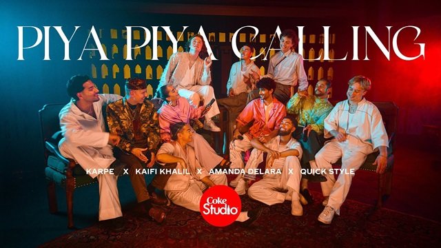Piya Piya Calling Lyrics English Translation – Coke Studio | Kaifi Khalil