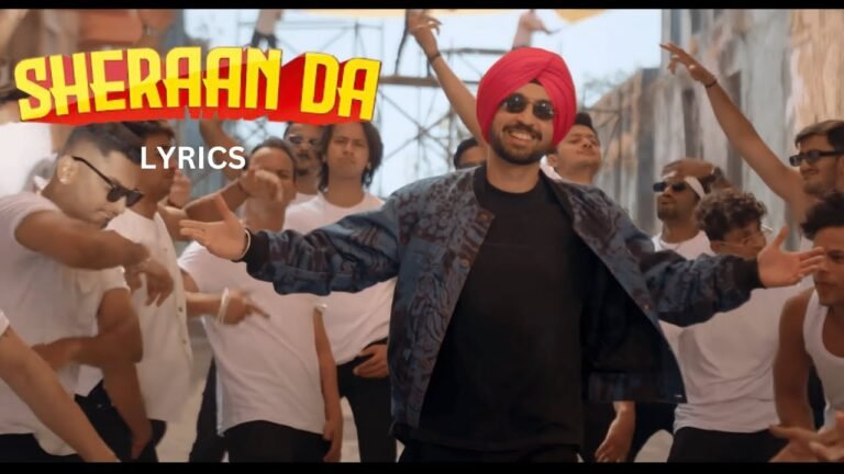 Sheraan Da Lyrics English Translation - Diljit Dosanjh | Jatt & Juliet ...