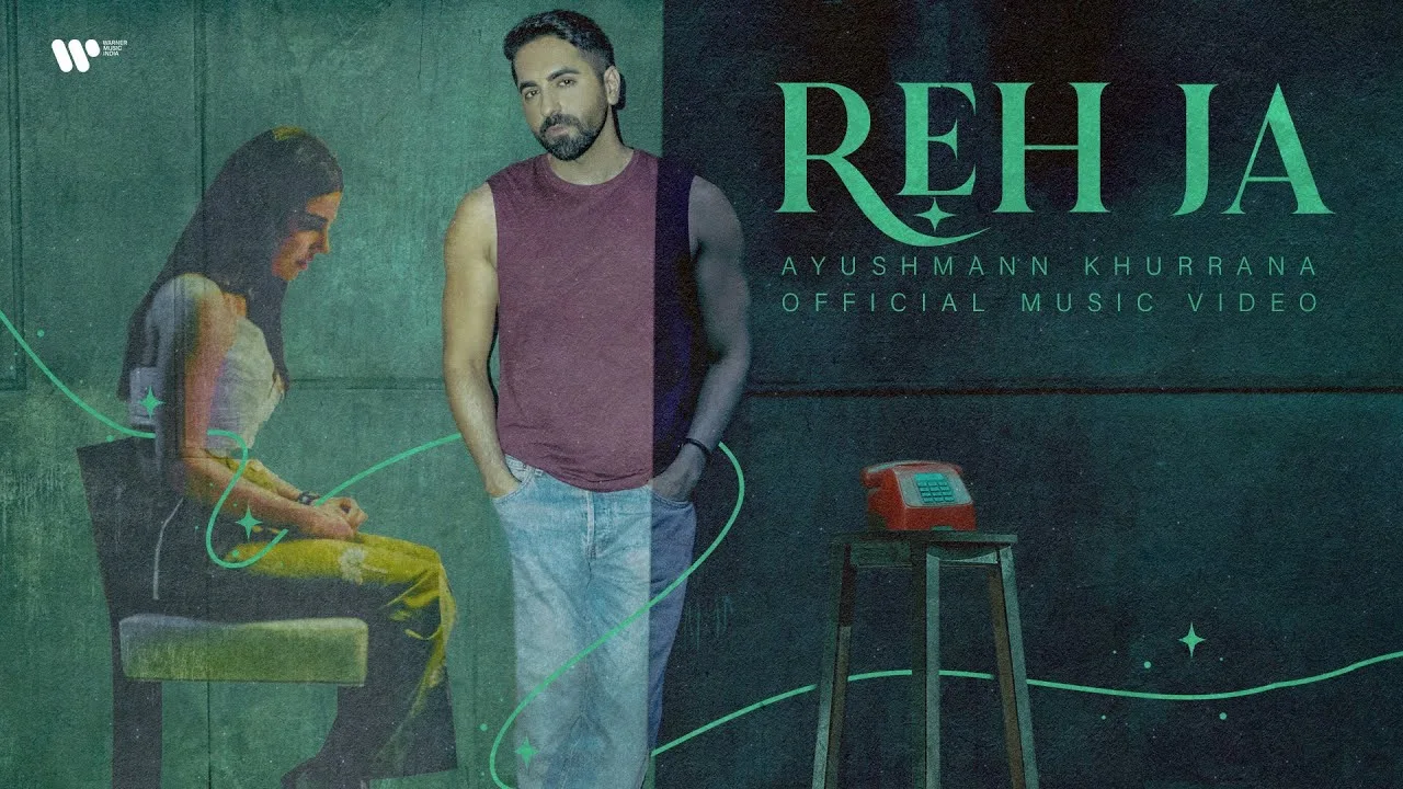 Reh Ja Lyrics English Translation – Ayushmann Khurrana